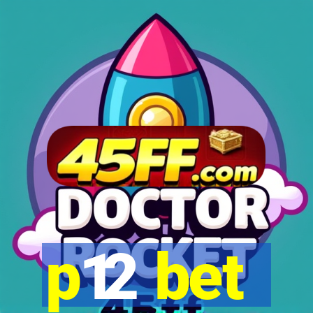 p12 bet